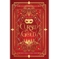 Cursed by Gold - Hardcover