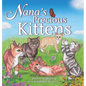 Nana's Precious Kittens - Hardcover