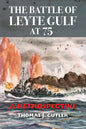 The Battle of Leyte Gulf at 75: A Retrospective - Paperback