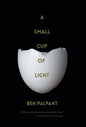 A Small Cup of Light: A Drink in the Desert - Hardcover