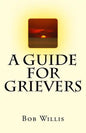 A Guide For Grievers - Paperback