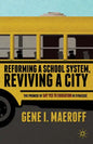 Reforming a School System, Reviving a City: The Promise of Say Yes to Education in Syracuse - Paperback