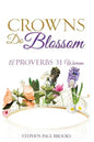 Crowns Do Blossom - Paperback