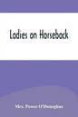 Ladies on Horseback - Paperback