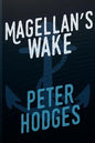 Magellans Wake - Paperback