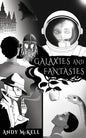 Galaxies and Fantasies - Paperback