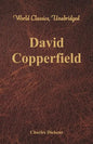 David Copperfield (World Classics, Unabridged) - Paperback