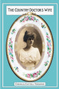 The Country Doctor's Wife: Memoir - Paperback