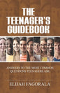 The Teenager's Guidebook: Answers to the most common questions on your teenager's mind - Paperback