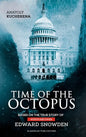 Time of the Octopus: Based on the true story of whistleblower Edward Snowden - Hardcover