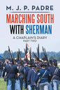 Marching South with Sherman: A Chaplain's Diary - Paperback