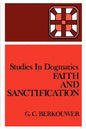 Faith and Sanctification - Paperback