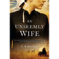 An Unseemly Wife - Paperback
