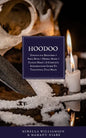 Hoodoo: 4 BOOKS IN 1 Hoodoo for Beginners + Spell Book + Herbal Magic + Candle Magic A Complete Introductory Guide To Traditional Folk Magic - Paperback