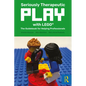 Seriously Therapeutic Play with LEGO(R): The Guidebook for Helping Professionals - Paperback