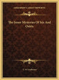 The Inner Mysteries of Isis and Osiris - Hardcover