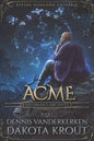 Acme: A Divine Dungeon Series - Paperback