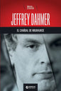 Jeffrey Dahmer, el caníbal de Milwaukee - Paperback