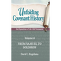 Unfolding Covenant History: An Exposition of the Old Testament: Volume 6: From Samuel to Solomon - Hardcover