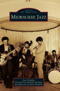 Milwaukee Jazz - Hardcover