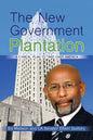 The New Government Plantation - Paperback