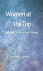 Women at the Top: Challenges, Choices and Change - Hardcover