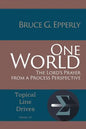 One World: The Lord's Prayer from a Process Perspective - Paperback