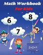 Math Workbook for kids: Preschool Math Workbook for kids Age 4-6, Trace and Count Numbers, Matching Activity, Addition and Subtraction Activities. - Paperback