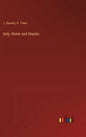 Italy, Rome and Naples - Hardcover