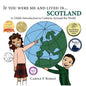 If You Were Me and Lived in... Scotland: A Child's Introduction to Cultures Around the World - Paperback