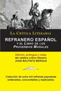 Refranero Español, Juan Bautista Bergua; Colección La Crítica Literaria por el célebre crítico literario Juan Bautista Bergua, Ediciones Ibéricas - Paperback