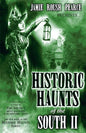 Historic Haunts of the South 2 - Paperback