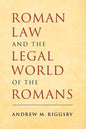 Roman Law and the Legal World of the Romans - Paperback