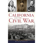 California and the Civil War - Hardcover