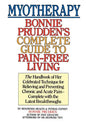 Myotherapy: Bonnie Prudden's Complete Guide to Pain-Free Living - Paperback