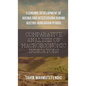 Economic Development of Bosnia and Herzegovina during Austro-Hungarian Period: Comparative Analysis of Macroeconomic Indicators - Hardcover
