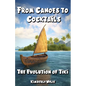 From Canoes to Cocktails: The Evolution of Tiki - Paperback