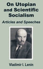 V. I. Lenin On Utopian and Scientific Socialism: Articles and Speeches - Paperback