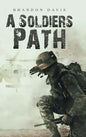 A Soldiers Path - Hardcover