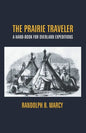 The Prairie Traveler: A Hand-Book For Overland Expeditions - Paperback