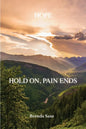 Hope: Hold On, Pain Ends - Paperback