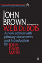 John Brown: A Biography - Paperback