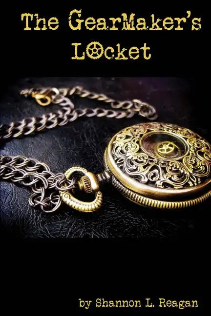 The GearMaker's Locket - Paperback
