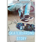 A Skateboarding Story - Paperback