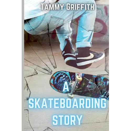 A Skateboarding Story - Paperback