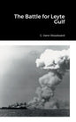 The Battle for Leyte Gulf - Hardcover