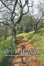 On the Way: 100 Reflections on the Journey of Faith - Paperback