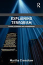 Explaining Terrorism: Causes, Processes and Consequences - Paperback
