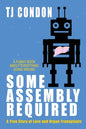 Some Assembly Required: An Organ Transplant Love Story - Paperback