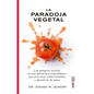 La Paradoja Vegetal - Paperback